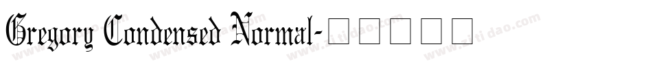 Gregory Condensed Normal字体转换